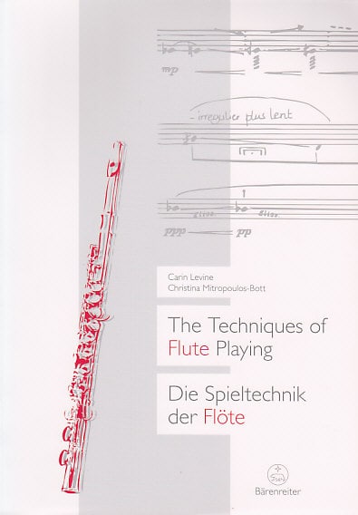 BARENREITER LEVINE / MITROPOULOS-BOTT - THE TECHNIQUES OF FLUTE PLAYING VOL.1