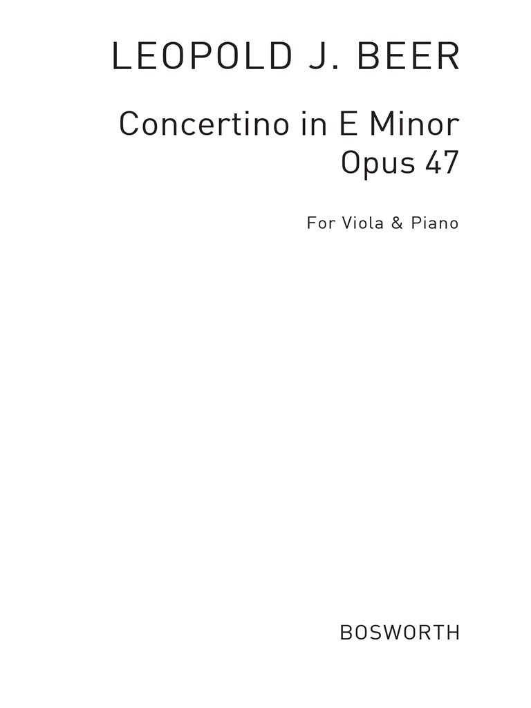 BOSWORTH Beer Leopold J. - Concertino In E Minor Op.47 - Alto & Piano