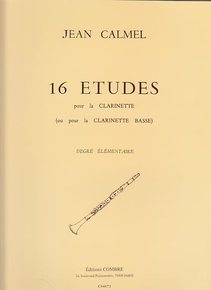 COMBRE CALMELJ - 16 ETUDES - CLARINETTE OU CLARINETTE BASSE