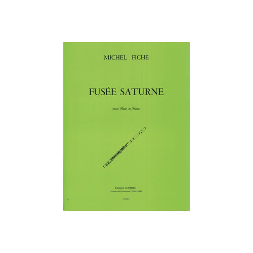 COMBRE FICHE MICHEL - FUSEE SATURNE - FLUTE ET PIANO