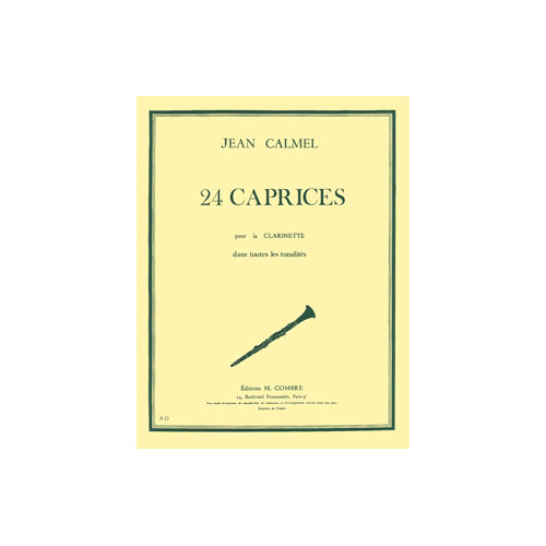 COMBRE CALMEL JEAN - CAPRICES (24) DANS TOUTES LES TONALITES - CLARINETTE