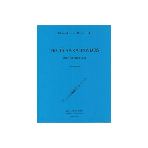 COMBRE JOUBERT - SARABANDES (3) - CLARINETTE SEULE
