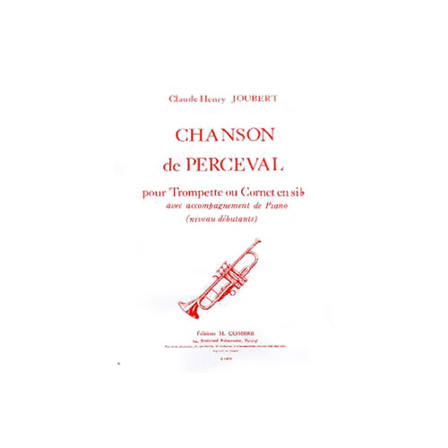 COMBRE JOUBERT CLAUDE-HENRY - CHANSON DE PERCEVAL - TROMPETTE ET PIANO