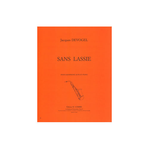 COMBRE DEVOGEL JACQUES - SANS LASSIE - SAXOPHONE MIB OU CLARINETTE SIB ET PIANO