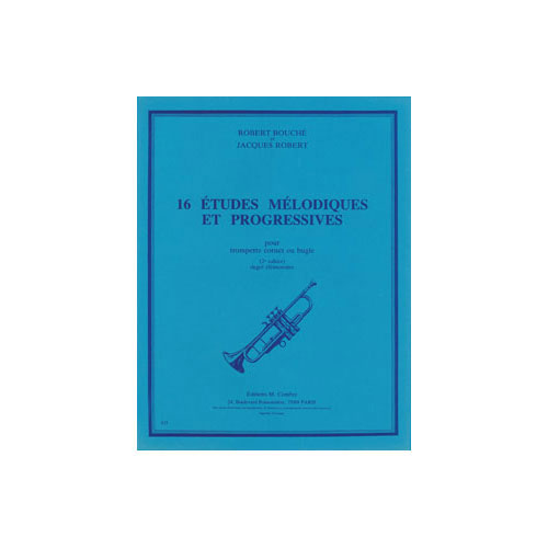 COMBRE BOUCHE ROBERT / ROBERT JACQUES - ETUDES MELODIQUES ET PROGRESSIVES (16) VOL.2 - TROMPETTE