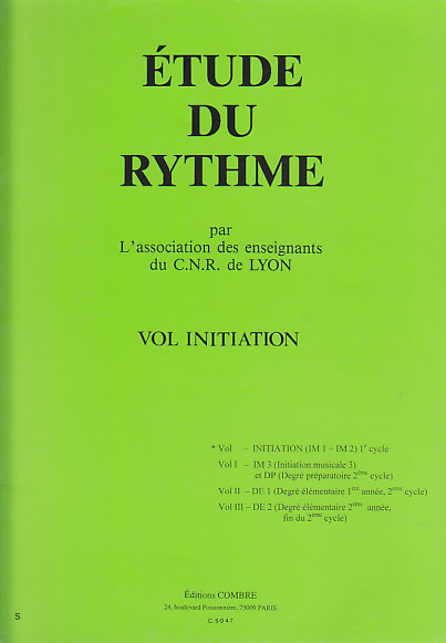 COMBRE Cnrlyon - Etude Du Rythme Vol.initiation - Formation Musicale