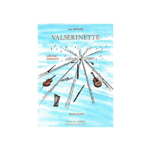 COMBRE SICHLER JEAN - VALSERINETTE - PIANO