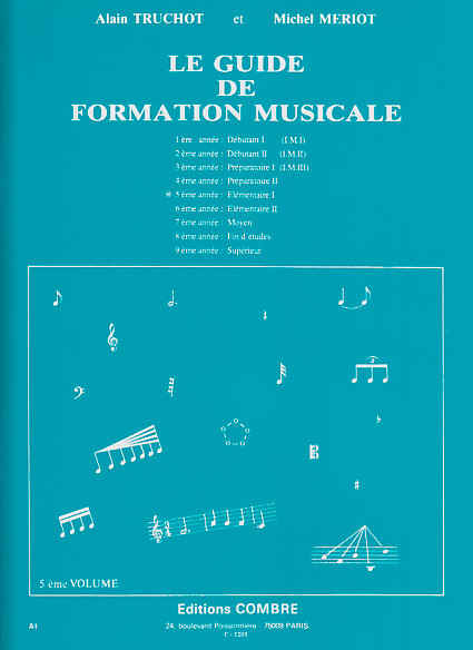 COMBRE TRUCHOT/MERIOT - GUIDE DE FORMATION MUSICALE VOL.5