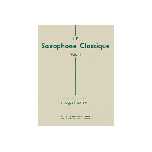 COMBRE CHAUVET - LE SAXOPHONE CLASSIQUE VOL.2 - SAXOPHONE ET PIANO