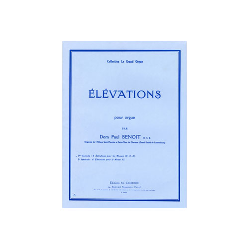 COMBRE BENOIT D. P. - ELEVATIONS POUR LES SANCTUS DES MESSES IX-X-XI (6) - ORGUE