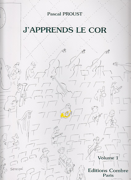 COMBRE PROUST PASCAL - J'APPRENDS LE COR VOL.1
