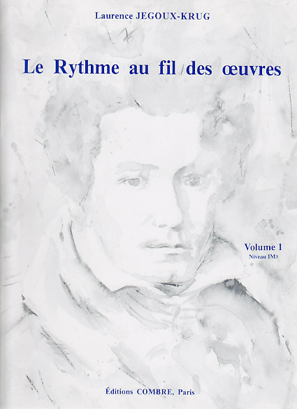COMBRE JEGOUX-KRUG LAURENCE - LE RYTHME AU FIL DES OEUVRES VOL.1