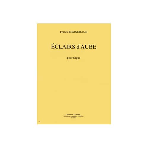 COMBRE BESINGRAND - ECLAIRS D'AUBE - ORGUE