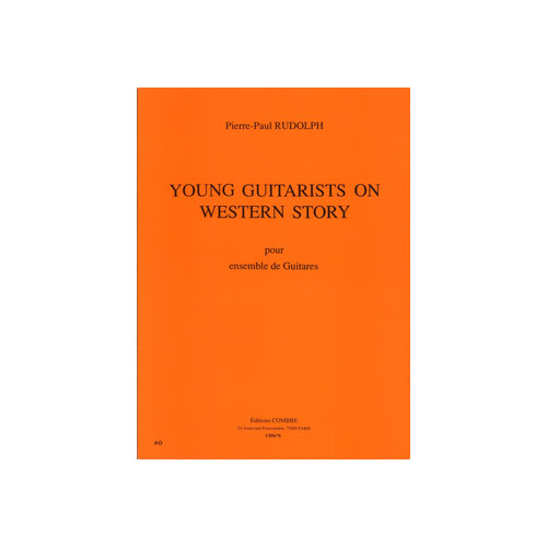 COMBRE RUDOLPH - YOUNG GUITARISTS WESTERN STORY - 7 GUITARES