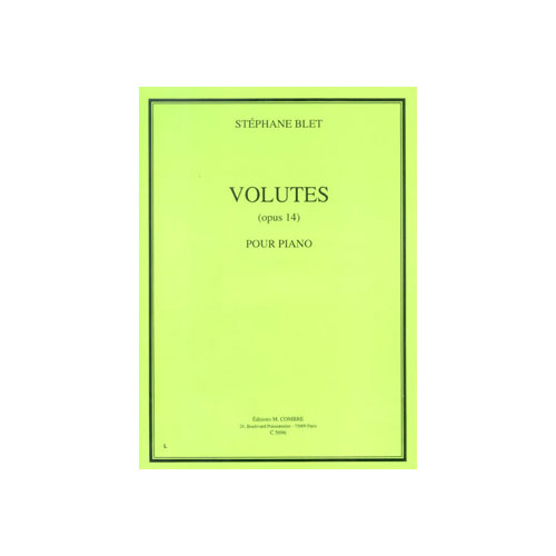 COMBRE BLET STEPHANE - VOLUTES OP.14 - PIANO