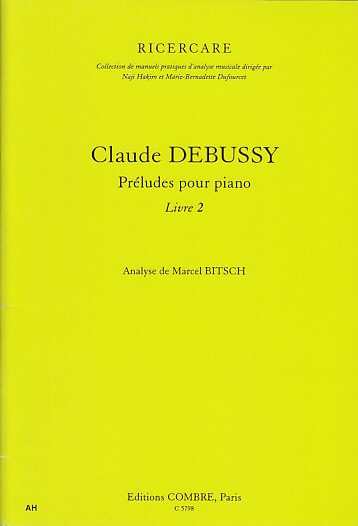 COMBRE Debussy - Préludes Pour Piano Livre 2 - Analyse