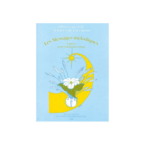 COMBRE Mayran De Chamisso Olivier / Mayran De Chamisso Carole - Messages Melodiques (6 Pieces) - Violoncell