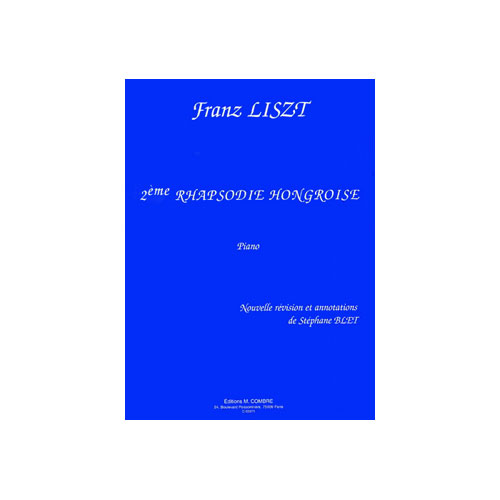 COMBRE LISZT FRANZ - RHAPSODIE HONGROISE N°2 - PIANO