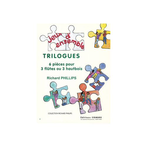 COMBRE Phillips - Trilogues (6 Pièces) - 3 Flûtes Ou 3 Hautbois