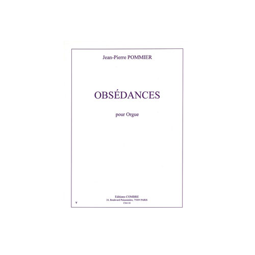 COMBRE POMMIER JEAN-PIERRE - OBSEDANCES - ORGUE