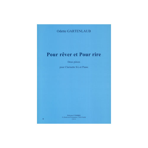 COMBRE GARTENLAUB ODETTE - POUR RÊVER ET POUR RIRE (2 PIECES) - CLARINETTE ET PIANO