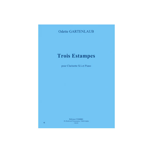 COMBRE GARTENLAUB ODETTE - ESTAMPES (3) - CLARINETTE SIB ET PIANO