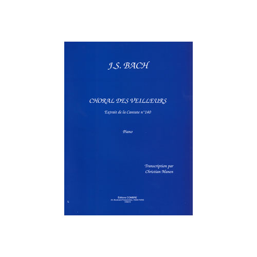 COMBRE Bach - Choral Des Veilleurs - Piano