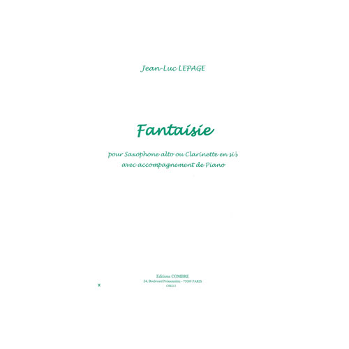 COMBRE Lepage - Fantaisie - Saxophone Alto Ou Clarinette Sib et Piano