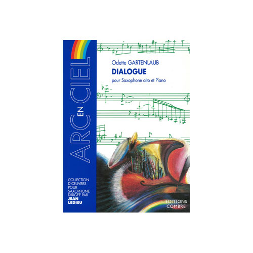 COMBRE GARTENLAUB ODETTE - DIALOGUE - SAXOPHONE ALTO ET PIANO