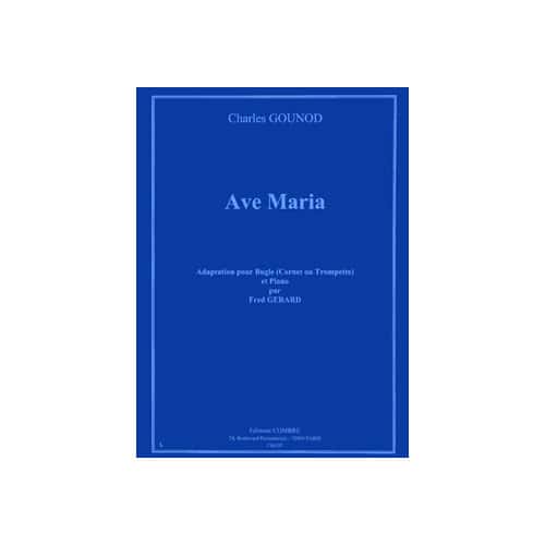 COMBRE GOUNOD CHARLES - AVE MARIA - BUGLE (CORNET OU TROMPETTE) ET PIANO
