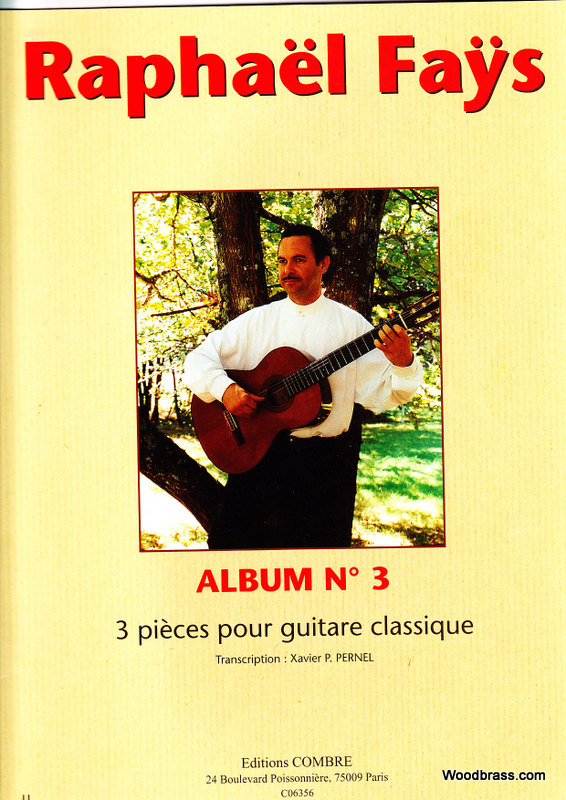 COMBRE FAYS RAPHAEL - ALBUM N°3 (3 PIECES) - GUITARE
