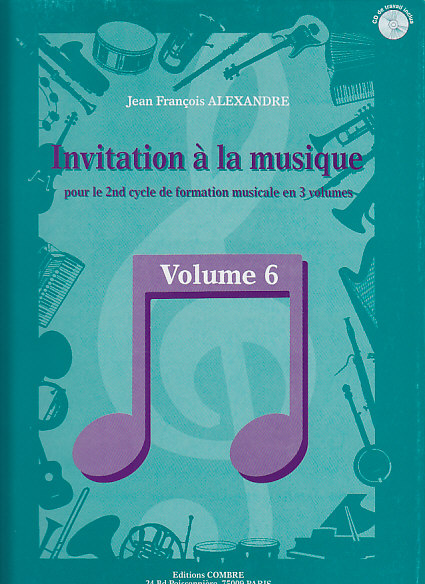 COMBRE ALEXANDRE JEAN-FRANÇOIS - INVITATION A LA MUSIQUE VOL.6