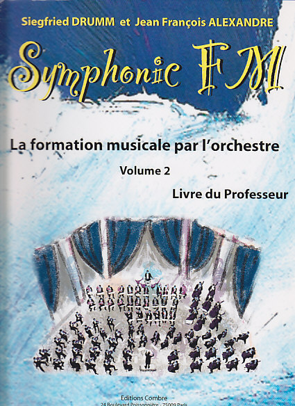 COMBRE Alexandre/drumm - Symphonic FM Vol.2 Professeur