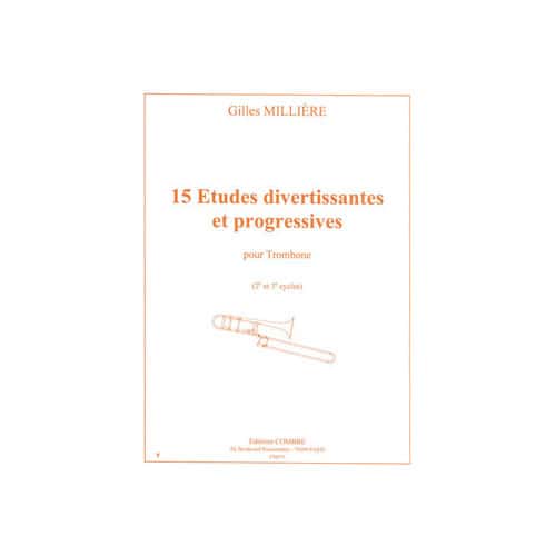 COMBRE MILLIERE - 15 ETUDES DIVERTISSANTES PROG. - TROMBONE