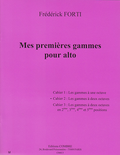 COMBRE FORTI FREDERICK - MES PREMIERES GAMMES POUR ALTO VOL.2