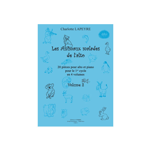 COMBRE LAPEYRE CHARLOTTE - LES ANIMAUX MALADES DE L'ALTO VOL.2 - ALTO ET PIANO