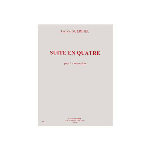 COMBRE GUERINEL LUCIEN - SUITE EN QUATRE - 2 VIOLONCELLES