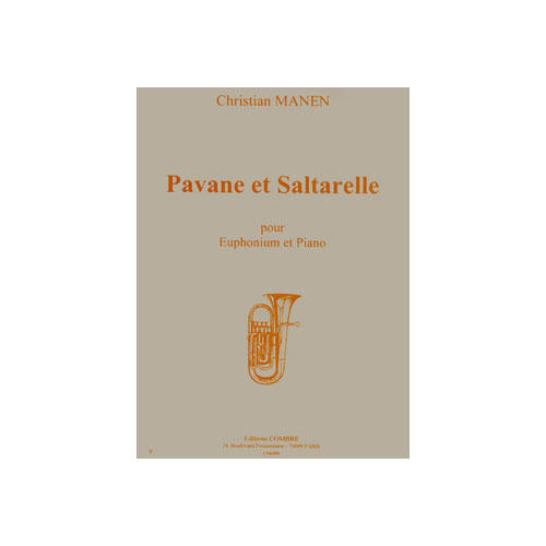 COMBRE MANEN CHRISTIAN - PAVANE ET SALTARELLE OP.177 - EUPHONIUM ET PIANO