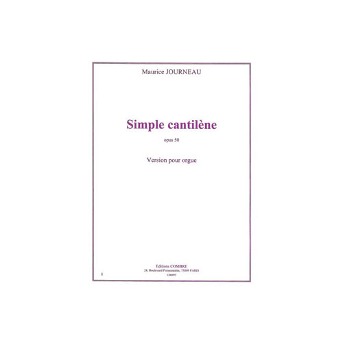 COMBRE JOURNEAU MAURICE - SIMPLE CANTILENE OP.50 - ORGUE