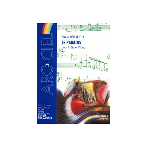 COMBRE LELOUCH EMILE - LE PARADIS - FLUTE ET PIANO