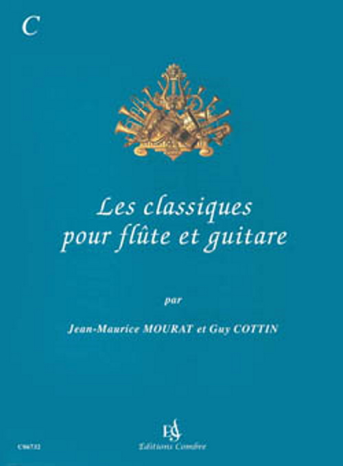 COMBRE Mourat JEAN-maurice / Cottin Guy - Les Classiques Pour Flute et Guitare Vol.c