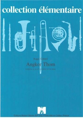 ROBERT MARTIN Calmel R. - Angkor Thom - Trompette & Piano