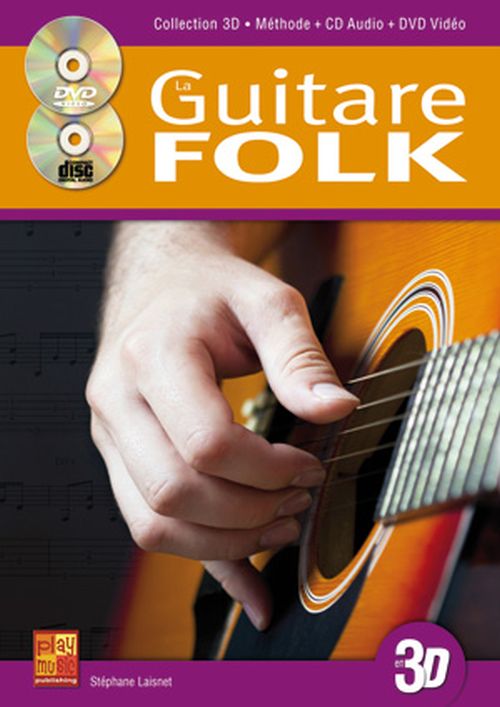 PLAY MUSIC PUBLISHING TAUZIN BRUNO - LA GUITARE FOLK EN 3D + CD + DVD 