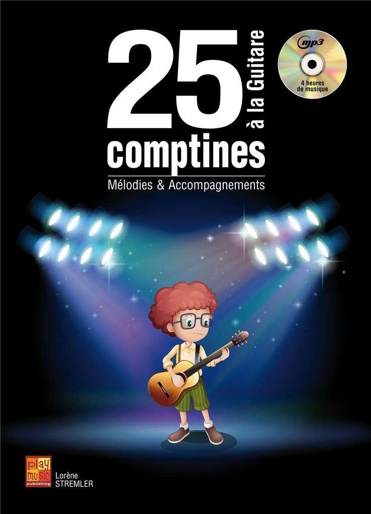 PLAY MUSIC PUBLISHING STREMLER LORENE - 25 COMPTINES A LA GUITARE