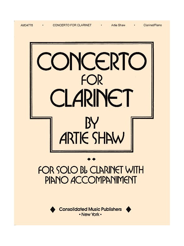 HAL LEONARD ARTIE SHAW - CONCERTO FOR CLARINET - CLARINETTE & PIANO