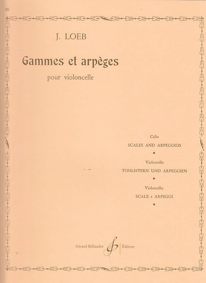 BILLAUDOT LOEB J. - GAMMES ET ARPEGES POUR VIOLONCELLE