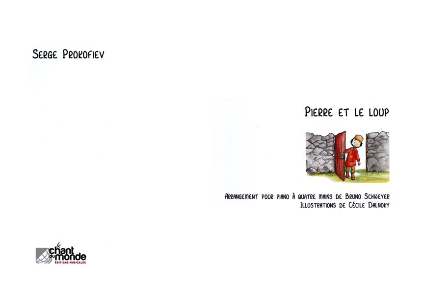 CHANT DU MONDE PROKOFIEV S. - PIERRE ET LE LOUP - PIANO 4 MAINS