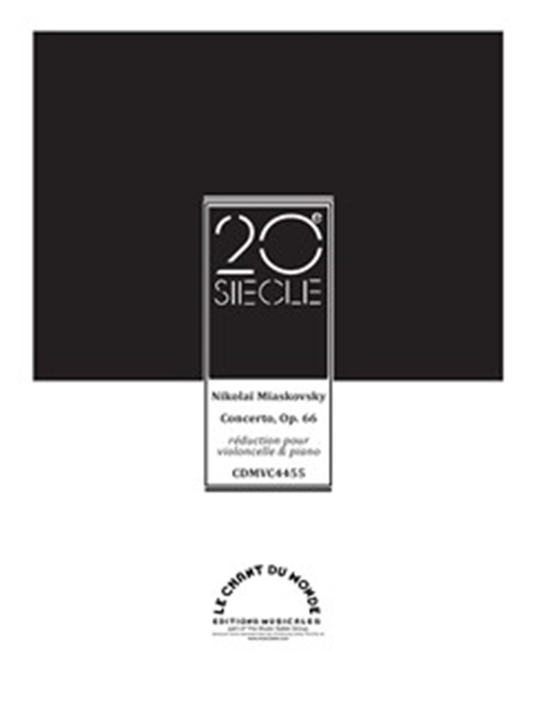 CHANT DU MONDE Miaskovsky Nikolai - Concerto Op.66 - Violoncelle & Piano