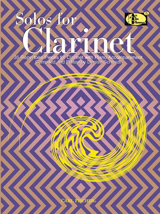 CARL FISCHER Schmidt Denise - Solos For Clarinet - Clarinette & Piano