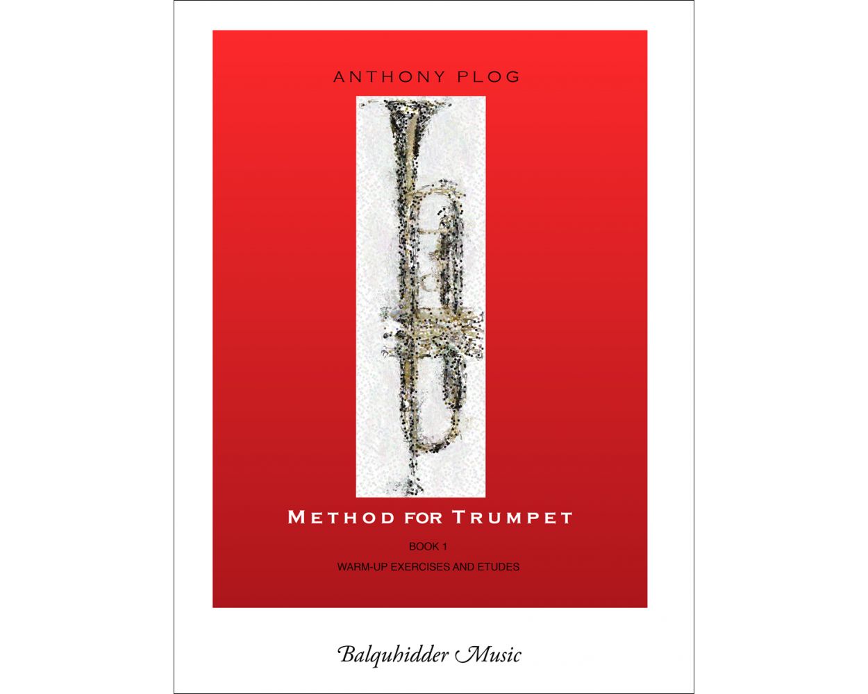 CARL FISCHER Plog Anthony - Method For Trumpet Book 1